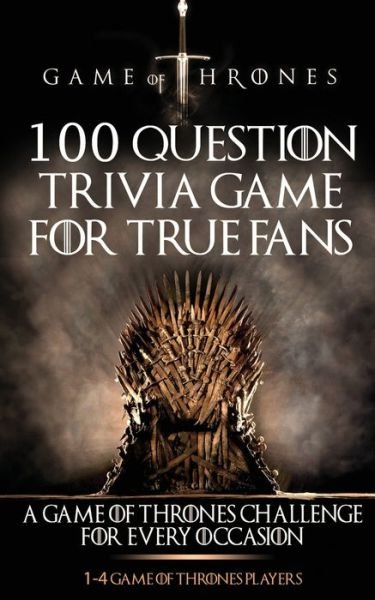 Cover for Michael McDowell · Game of Thrones: 100 Question Trivia Game for True Fans (Paperback Bog) (2020)