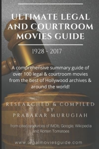 Cover for Prabakar Murugiah · Ultimate Legal &amp; Courtroom Movies Guide (Paperback Book) (2017)