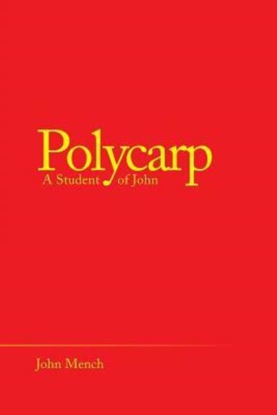 Cover for John Mench · Polycarp (Paperback Book) (2018)