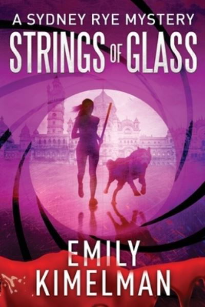 Emily Kimelman · Strings of Glass (Pocketbok) (2013)