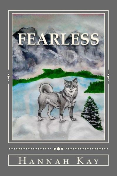 Fearless - Hannah Kay - Books - Createspace Independent Publishing Platf - 9781983513718 - January 23, 2018