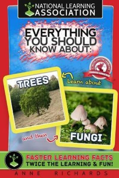 Cover for Anne Richards · Everything You Should Know About Trees and Fungi (Paperback Book) (2018)