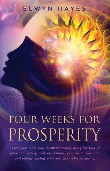 Cover for Elwyn Hayes · Four Weeks For Prosperity (Paperback Bog) (2019)