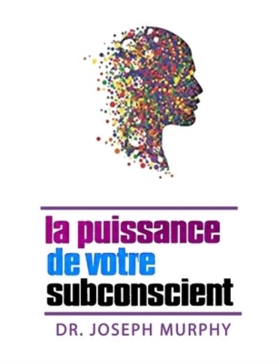 Cover for Joseph Murphy · La puissance de votre subconscient (Paperback Book) (2001)