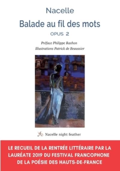 Cover for Nacelle Nacelle · Balade au fil des mots: Opus 2 (Paperback Bog) (2020)