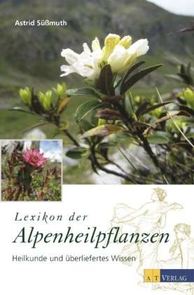 Cover for Süßmuth · Lexikon der Alpenheilpflanzen (Book)