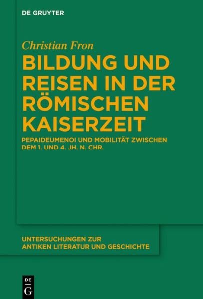 Cover for Fron · Bildung und Reisen in der römische (Book) (2021)