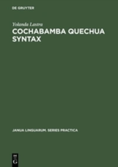 Cover for Yolanda Lastra · Cochabamba Quechua Syntax (Janua Linguarum. Series Practica) (Hardcover Book) (1968)