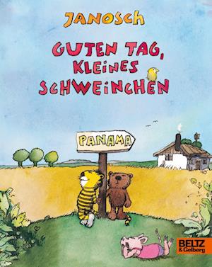 Guten Tag, kleines Schweinchen - Janosch - Livros - Julius Beltz GmbH & Co. KG - 9783407756718 - 23 de novembro de 2022