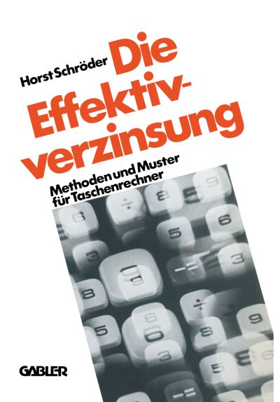 Cover for Horst Schroder · Die Effektivverzinsung (Paperback Book) [1978 edition] (1978)