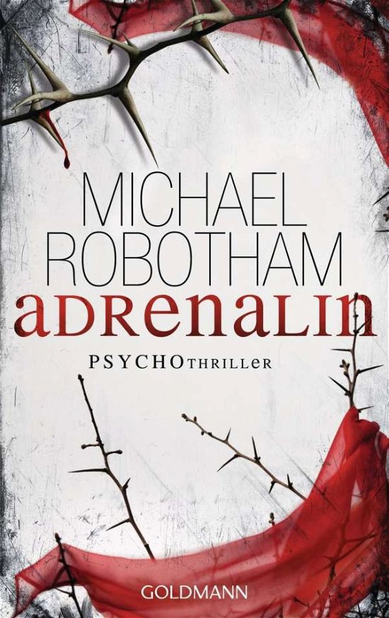 Cover for Michael Robotham · Goldmann 47671 Robotham:Adrenalin (Bok)