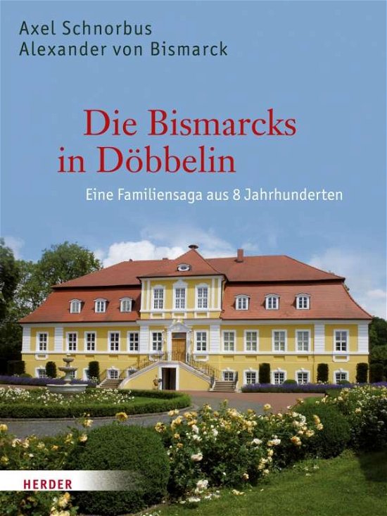 Cover for Bismarck · Die Bismarcks in Döbbelin (Book)