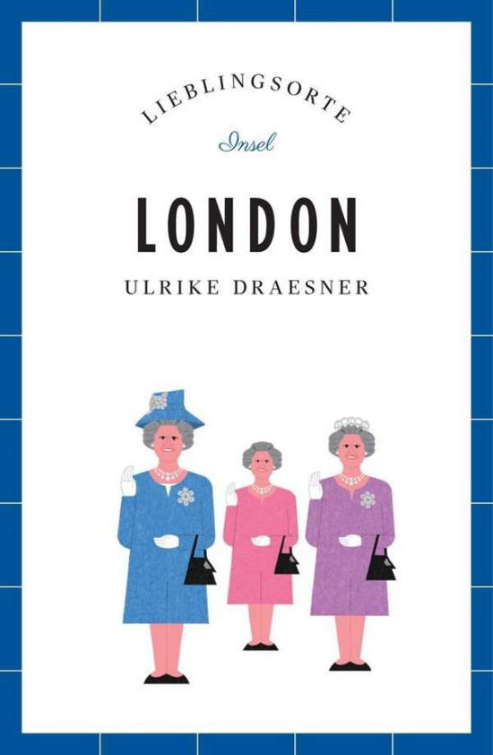 Cover for Insel Tb.4471 Draesner:london · Insel TB.4471 Draesner:London - Lieblin (Bok)