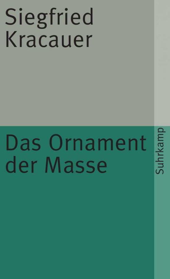 Suhrk.TB.0371 Kracauer.Ornament d.Masse - Siegfried Kracauer - Books - - 9783518368718 -