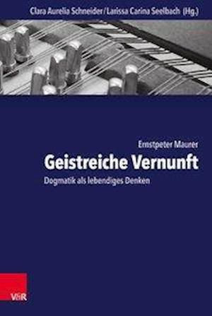 Cover for Maurer · Geistreiche Vernunft (Book) (2018)