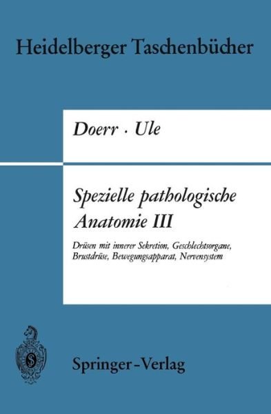 Cover for W. Doerr · Spezielle Pathologische Anatomie - Heidelberger Taschenbucher (Pocketbok) [German edition] (1970)