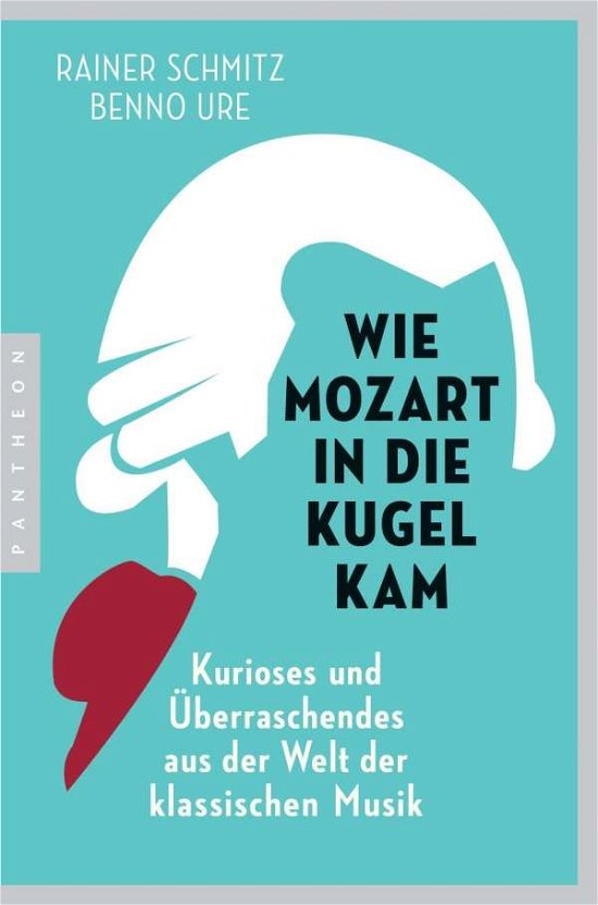 Cover for Schmitz · Wie Mozart in die Kugel kam (Buch)