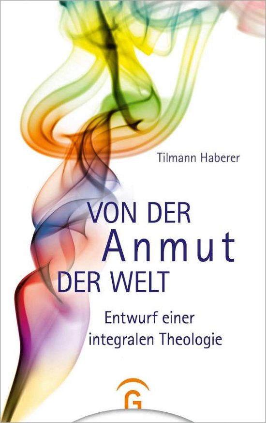 Cover for Haberer · Von der Anmut der Welt (Book)