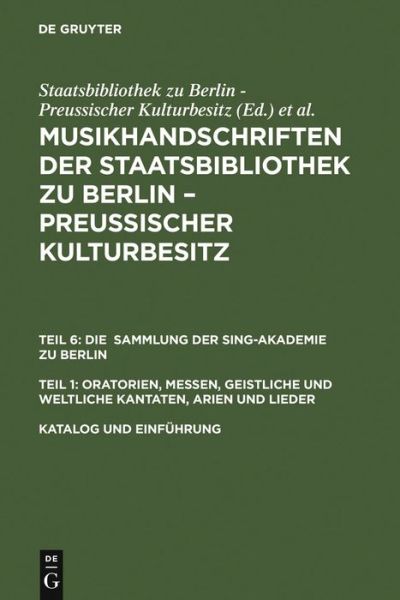 Cover for Sing-akademie Zu Berlin · Katalog und Einfuhrung (Innbunden bok) [Reprint 2012 edition] (2007)