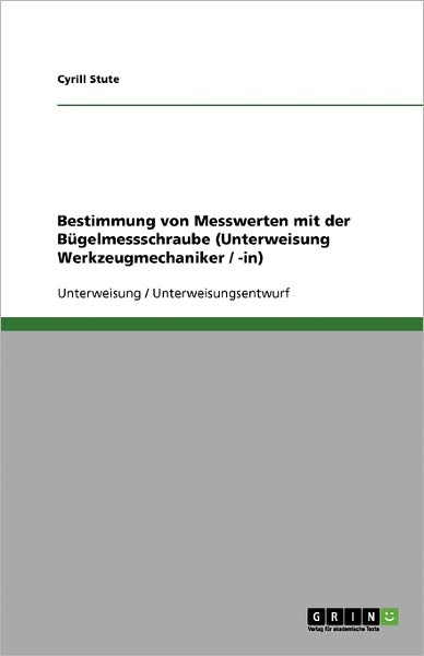 Cover for Stute · Bestimmung von Messwerten mit der (Book) [German edition] (2013)