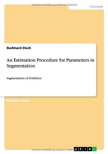 Cover for Burkhard Disch · An Estimation Procedure for Parameters in Segmentation (Paperback Book) (2010)