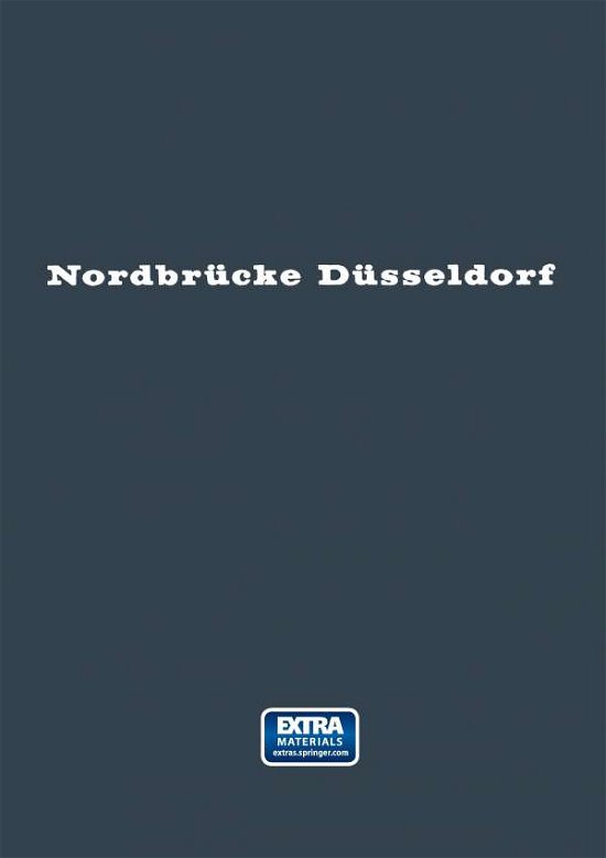 Cover for Erwin Beyer · Nordbrucke Dusseldorf (Softcover Reprint of the Origi) (Paperback Book) (2014)