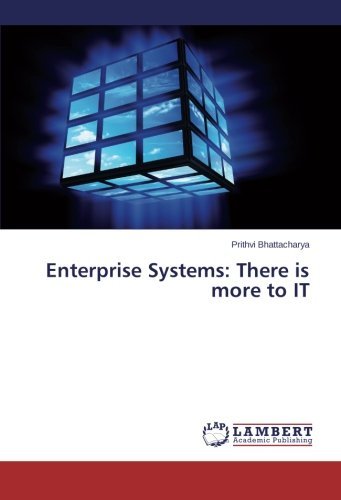 Cover for Prithvi Bhattacharya · Enterprise Systems: There is More to It (Taschenbuch) (2014)