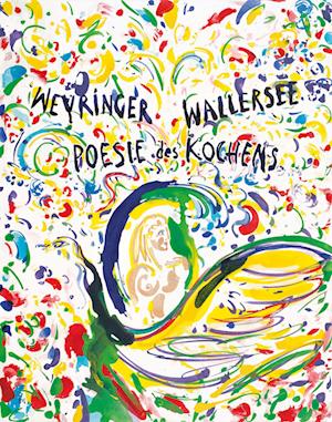 Cover for Emanuel Weyringer · Poesie des Kochens (Book) (2022)