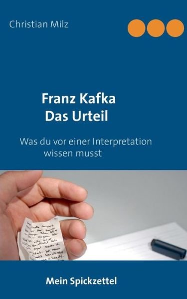 Cover for Milz · Mein Spickzettel Franz Kafka Das U (Bog) (2019)