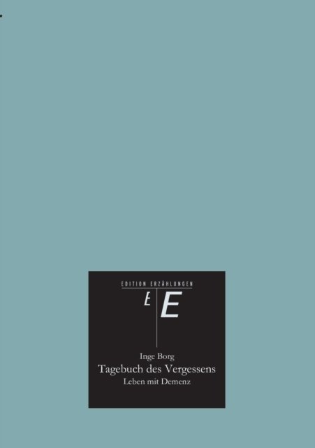 Cover for Inge Borg · Tagebuch Des Vergessens (Pocketbok) [German edition] (2015)
