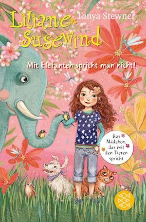 Cover for Tanya Stewner · Liliane Susewind - Mit Elefanten Spricht Man Nicht! (Book)