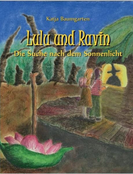 Cover for Katja Baumgarten · Lulu Und Ravin (Paperback Book) (2015)