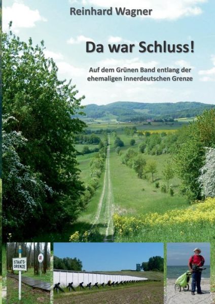 Cover for Reinhard Wagner · Da War Schluss! (Paperback Book) (2015)