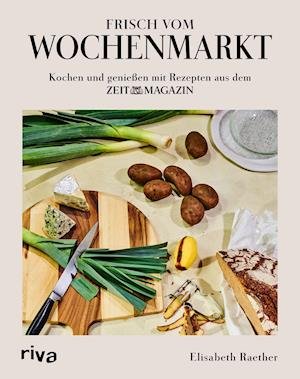 Cover for Elisabeth Raether · Frisch vom Wochenmarkt (Gebundenes Buch) (2021)