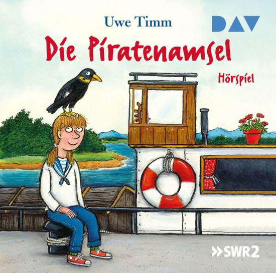 Die Piratenamsel - Uwe Timm - Musik - Der Audio Verlag - 9783742420718 - 8. Juli 2021