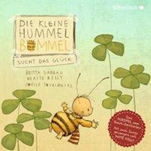 Cover for Sabbag, Britta; Kelly, Maite · CD Die kleine Hummel Bommel sucht das Glück (CD)