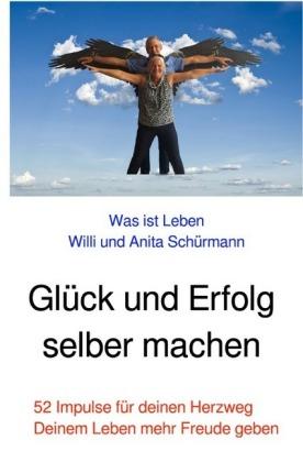 Cover for Schürmann · Glück und Erfolg selber mache (Book)