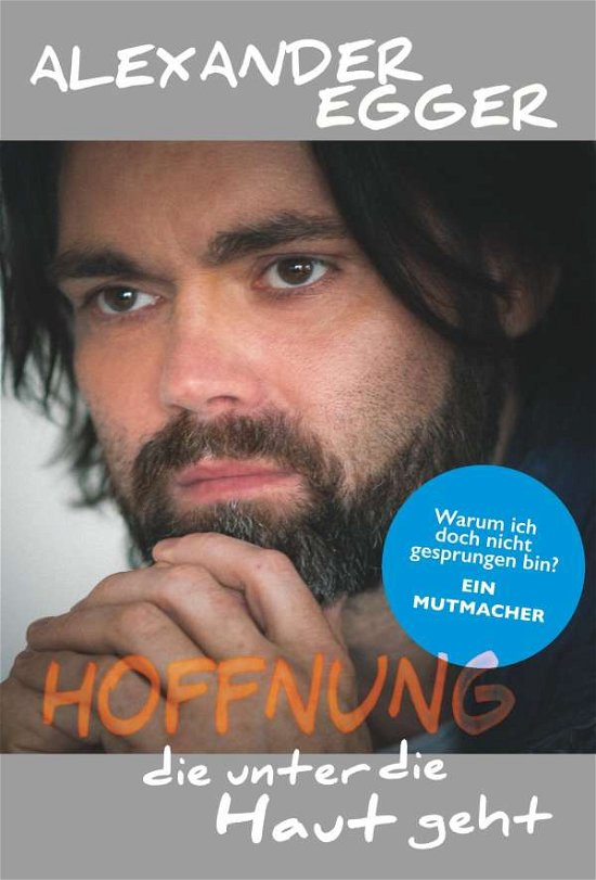 Cover for Egger · Hoffnung die unter die Haut geht (Book) (2019)