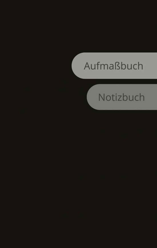 Cover for Sabrina Djogo · Aufmassbuch Notizbuch: Millimeterpapier und Blankoseiten (Paperback Book) (2020)