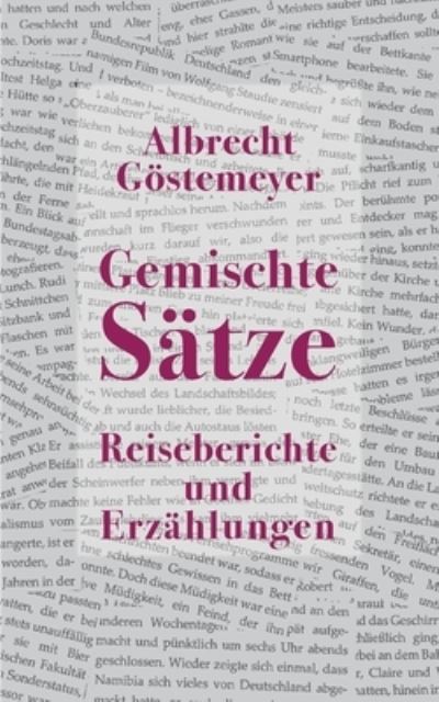 Cover for Albrecht Göstemeyer · Gemischte Sätze (Book) (2022)