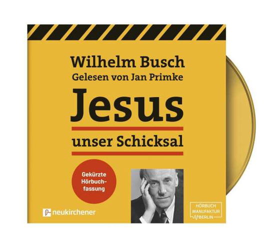 Jesus unser Schicksal - Busch - Books -  - 9783761566718 - 