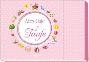 Cover for Butzon U. Bercker GmbH · Alles Gute zur Taufe (Paperback Bog) (2022)