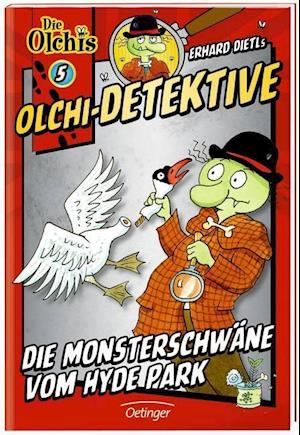 Cover for Dietl · Olchi-Detektive. Die Monsterschwä (Book)