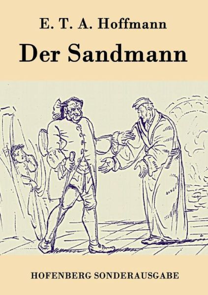 Der Sandmann - E T a Hoffmann - Books - Hofenberg - 9783843075718 - July 17, 2015