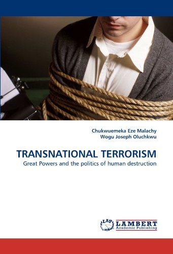 Cover for Wogu Joseph Oluchkwu · Transnational Terrorism: Great Powers and the Politics of Human Destruction (Paperback Bog) (2011)