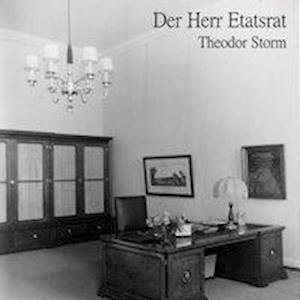 Cover for Storm · Der Herr Etatsrat,MP3-CD (Bog)