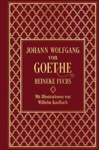 Reineke Fuchs - Goethe - Books -  - 9783868205718 - 