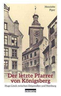 Cover for Piper · Der letzte Pfarrer von Königsberg (Bog)