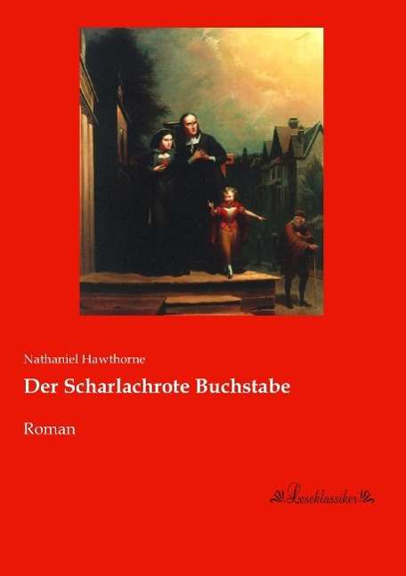 Cover for Hawthorne · Der Scharlachrote Buchstabe (Book)