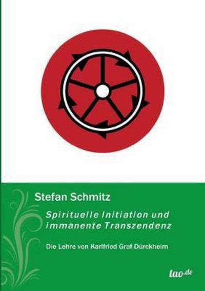 Cover for Schmitz · Spirituelle Initiation und imma (Buch) (2015)